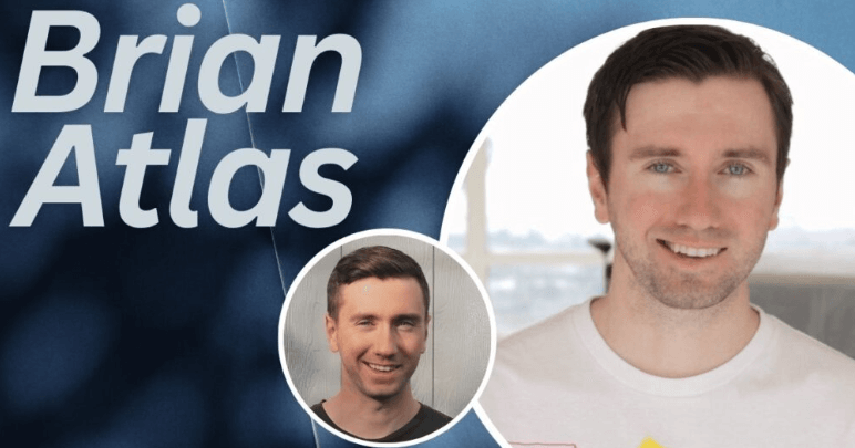 Brian Atlas Net Worth